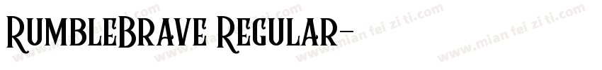 RumbleBrave Regular字体转换